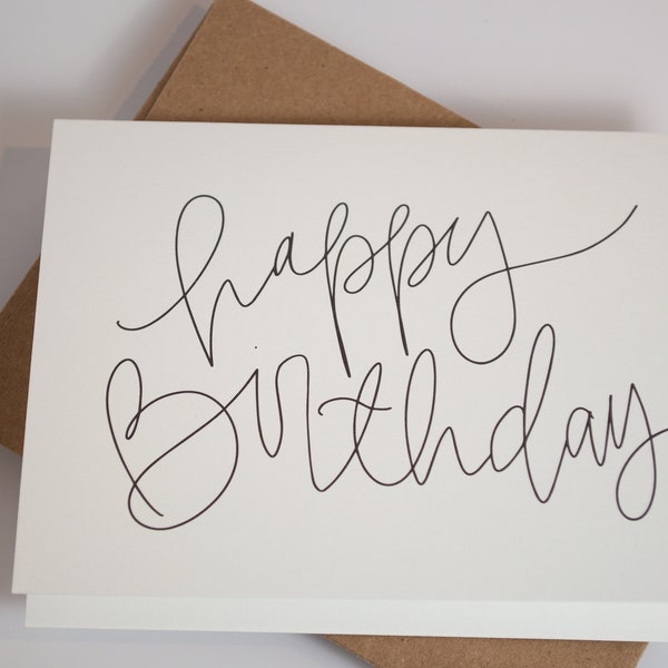 Happy Birthday card, Calligraphy Card, Hand Lettered Card, Script Birthday Card, Lettering Birthday Card, Simple Birthday Card