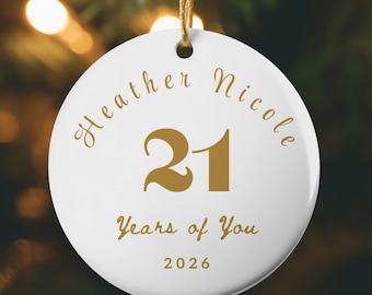 Personalized 21st Birthday Ornament, 21 Years of You Custom Name Ceramic Christmas Ornament, Milestone Birthday Keepsake Gift