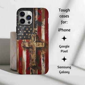 American Cross and Flag Phone Case, USA Catholic Phone Case, Patriotic Christian Phone Cover for iPhone, Google Pixel, and Samsung Galaxy
