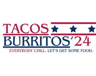 2024 Election Funny PNG, American Election PNG, Trump, Harris, Tacos, Burritos, American Politics, Election Memes 2024 Campaign Shirt,Slogan