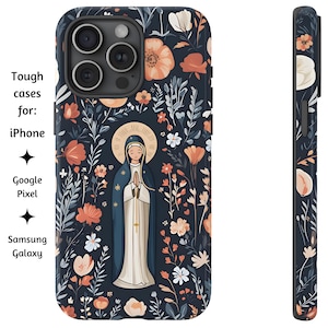Our Lady of Fatimas Niedliche katholische Handyhülle mit Blumenmuster, Blessed Jungfrau Maria Tough-Cover für neue iPhone, Google Pixel und Samsung Galaxy Modelle