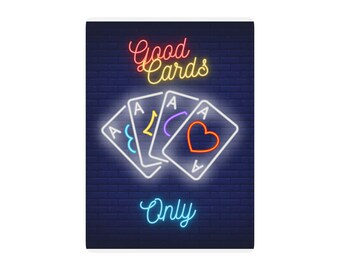 Good Cards Only Poker Cards