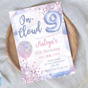 May include: A birthday invitation with a cloud and glitter theme. The invitation features the text "On Cloud 9" and "Aaliya's 9th Birthday". A large number 9 balloon and a pink balloon with glitter are also featured.