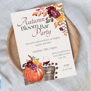 Bloom Bar Editable Invitation Autumn Fall Themed Flower Arrangement Party Canva Invitations Digital Invite Printable