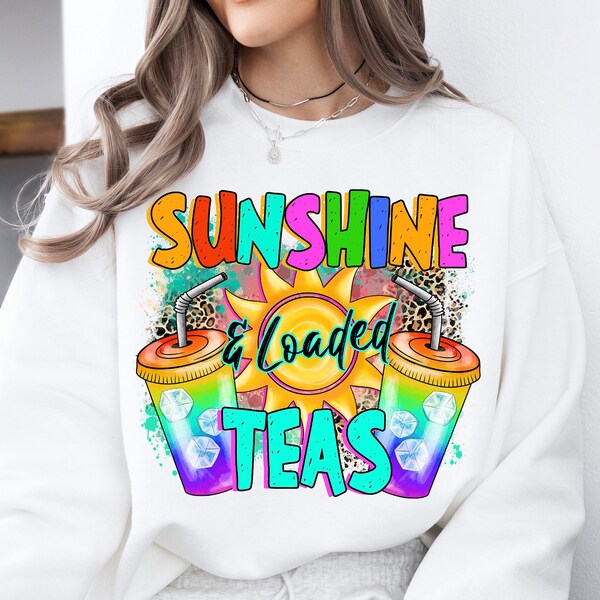 Sunshine And Loaded Teas png, Loaded Tea png, Sunshine, Summer Life, Tea png, Tie Dye, Loaded Tea Cups, Sublimate designs, Digital download