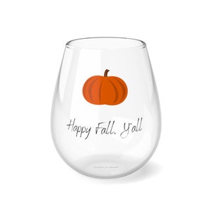 Happy Fall, Y'all wine glass