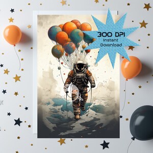 Biglietto d'auguri spaziale, Download istantaneo, Arte della carta interna, Carta dell'astronauta, Arte spaziale, Interstellare, Astronauta con palloncini, 2 dimensioni, Alta risoluzione