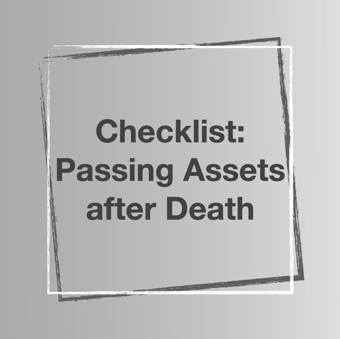 Checklist Passing Assets After Death Etsy