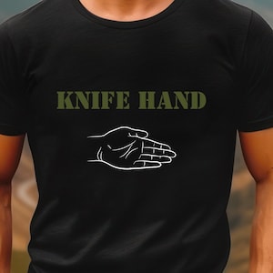 Funny Knife Hand Military T-Shirt: Veteran Apparel