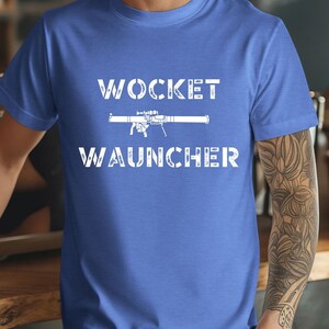 Military Humor Tshirt, Funny Military Shirt, Army Shirt, Military Gift, Rocket Launcher T-shirt, Infantry Shirt,  Patriotic Tee