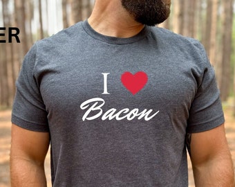 I Love Bacon T-Shirt: Bella Canvas Cotton Blend, Funny Breakfast Tee