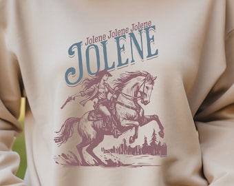 Jolene Sweatshirt, Country Music Lover, Cowgirl Sweatshirt, Dolly Parton Tee,  Retro Jolene Shirt,  Country Music Shirt, Dolly Vibes Shirt