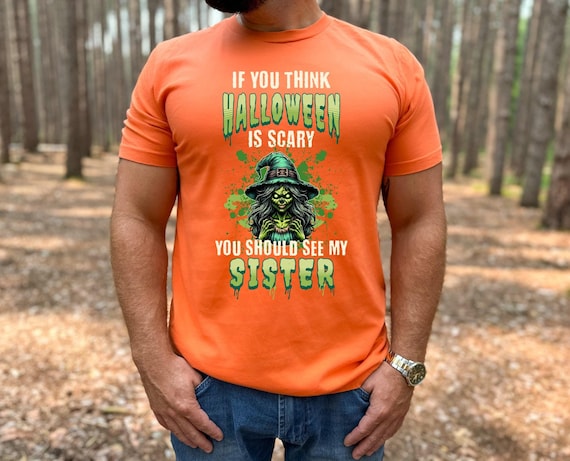 Funny Halloween Sister Witch T-Shirt, Gift for Siblings, Scary Halloween Tee, Unisex Jersey Top, Halloween Costume Shirt