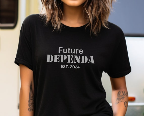 Future Dependa Personalize Year T-shirt,  Military Shirt, Funny Shirt,  Personalize Military Shirt, Army Shirt, Military Girlfriend Tee
