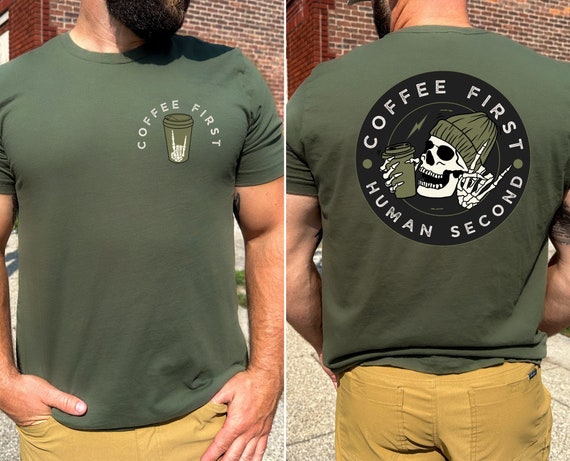 Unique Coffee Lovers Gift: Skeleton Hand and Coffee Cup Tee - Coffee First