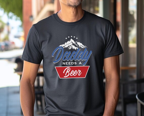 Funny Dad Shirt, Father's Day Gift, Daddy Tee, Beer Lover Tee, Cool Dad Shirt, Gift For Him, Dad Birthday, Beer Lover Gift, Drinking Shirt