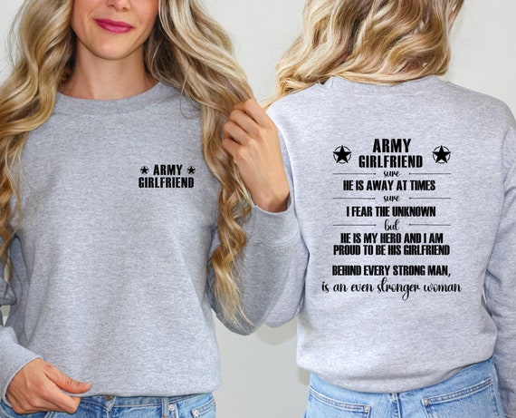 Army Girlfriend Crewneck Sweatshirt, Proud Army Girlfriend Gift, Strong Woman Supportive Hero Apparel, Military Girlfriend Long Sleeve