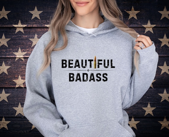 Beautiful Badass Military Women's Hoodie, Military Hoodie, Strong Women Shirt, Bullet Sweatshirt, Gift for Military Wife, Military Women