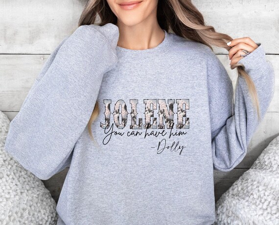 Jolene Country Music Sweatshirt - Cozy Dolly Vibes Shirt for Gals, Gift Idea