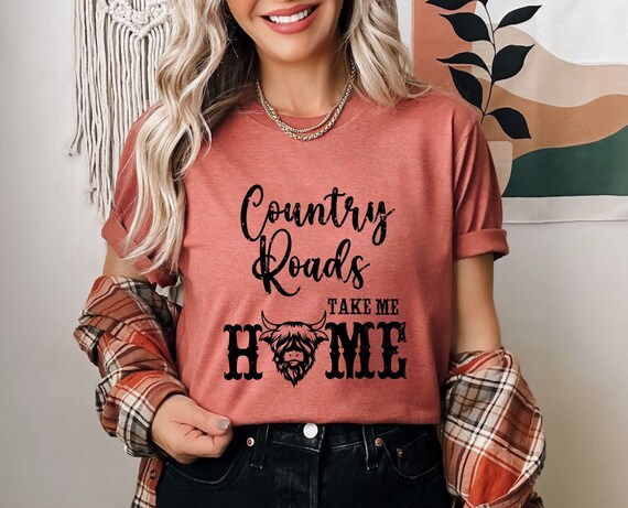 Highland Cow Country Roads Tee, Cute Gift for Country Girls, Farm Life Shirt, Western Shirt, Cowgirl Shirts, Country Girl Tee, Boho Shirt