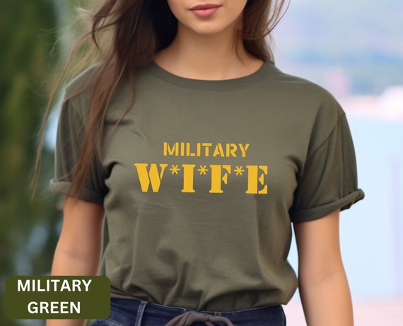 Military Wife Shirt, Gift for Wife, Military T-shirt, Army Shirt, Patriotic Tee, Proud Military Wife, Unique Gift, Army Wife, Vintage Tee