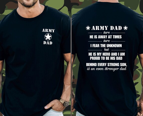 Army Dad Tee - Proud Military Father Shirt, Father's Day Gift, Veteran Apparel, Support Our Troops, Sergeant Dad T-shirt
