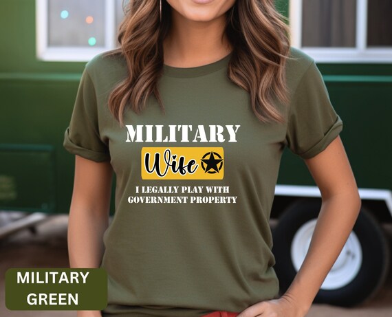 Funny Military Wife Tee, Gift for Wife, Military T-shirt, Army Shirt, Patriotic Tshirt, Proud Military Wife, Funny Army Shirt, Army Wife