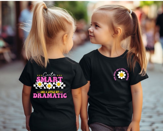Cute Smart and A Little Bit Dramatic Shirt, Funny Youth Shirt, Funny Toddler Tshirt, Funny Kid Life Tee, Gift for Daughter, Retro Kids Tee