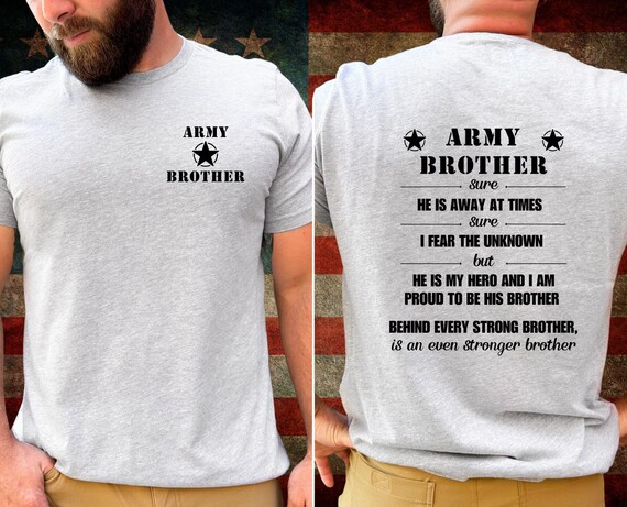 Army Brother Tribute Tee,  Perfect Gift for Military Families, Pride Shirt, Veteran Support, Memorial Day, Brother Gift, Casual Wear