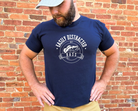 Easily Distracted By Bass: Fishing Shirt, Bass Fishing, Fisherman Shirt, Dad Gift, Outdoor Shirt, Bella Canvas, Bass Design, Fishing Lure