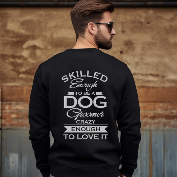 Cozy Dog Groomer Sweatshirt: Perfect Pet Groomer Gift for Appreciation & Fun - Funny Dog Grooming Shirt