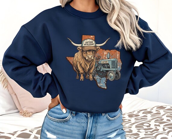 Lactose Intolerant Texas Cow Sweatshirt, Funny Texas Longhorn Shirt, Country Humor Graphic, Farm Pun Sweatshirt