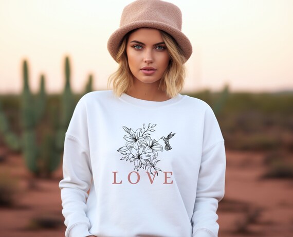 Hummingbird and Flower Love  Sweatshirt, Gift for Her, Bird Lovers Sweater, Botanical Shirt, Gift for Mom