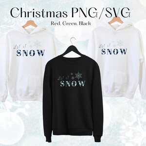 Let it Snow SVG PNG, Merry SVG, White Christmas Svg, Christmas Shirt svg, Christmas svg, Let it snow svg, Cricut Cut File, silhouette, Xmas