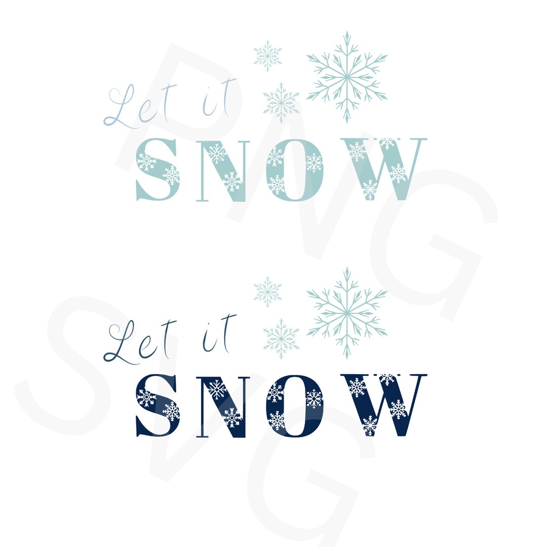 Let It Snow SVG PNG Bundle, Holiday Cut File, Winter SVG, Digital ...
