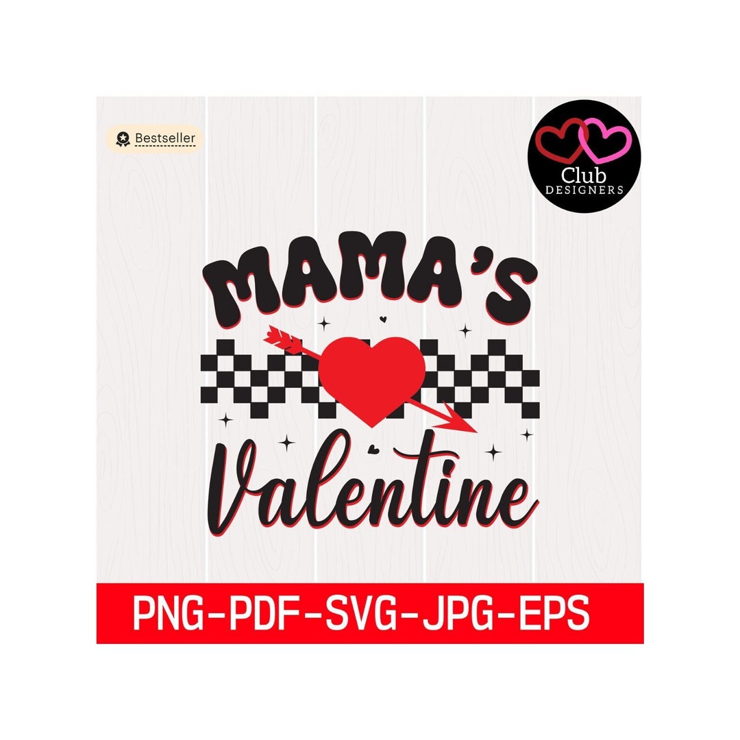 Mamas Valentine PNG, Valentines Day Png, Mama Png,mama Valentine,retro ...