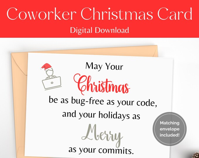 Christmas Card Funny for Software Developer Coworker Digital Download with Matching Envelope in Sizes A7 and A2