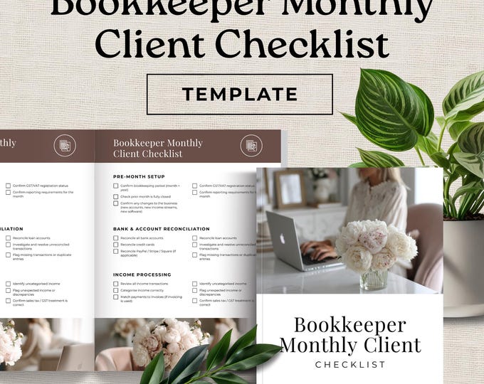 Bookkeeper Monthly Client Checklist, Month-End Close Workflow for Virtual & Freelance Bookkeepers