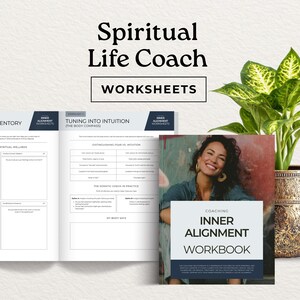 May include: Spiritual Life Coach Worksheets and Inner Alignment Workbook featuring a cover with a smiling person, text titled Tuning Into Intuition, Distinguishing Fear vs. Intuition, and The Somatic Check-In Practice, presented in a clean layout.