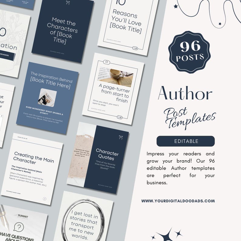 May include: A set of 96 editable social media post templates for authors. The templates are designed to help authors grow their brand and engage with their readers. The templates feature a variety of designs, including quotes, book covers, and author photos. The templates are available in a variety of colors and styles.  The text on the image reads "96 Posts Author Post Templates Editable Impress your readers and grow your brand! Our 96 editable Author templates are perfect for your business. WWW.YOURDIGITALDOODADS.COM"