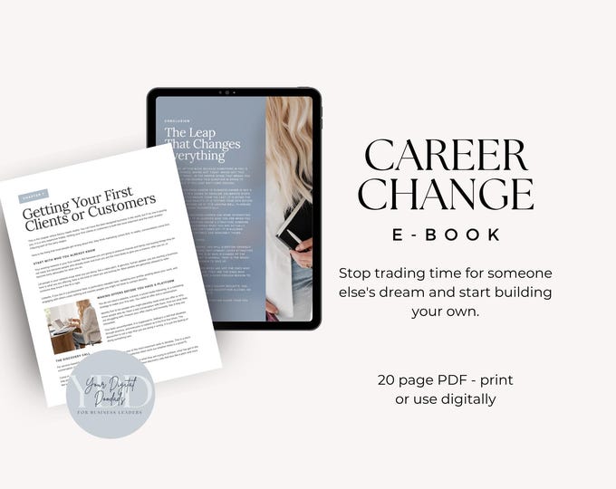 Career Change eBook, Employee to Business Owner Guide, Entrepreneur Mindset Download, Quit Your Job Start a Business Workbook PDF