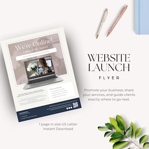 May include: A flyer with the text "WEBSITE LAUNCH FLYER" and "We're Online! Explore & Get Started". The flyer includes a laptop image and the text "Promote your business, share your services, and guide clients exactly where to go next."