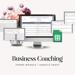 May include: A computer monitor displays coaching forms, including a service agreement and session notes. A green Google Sheets icon is visible. The image includes the text "Business Coaching Forms Bundle | Google Sheet."