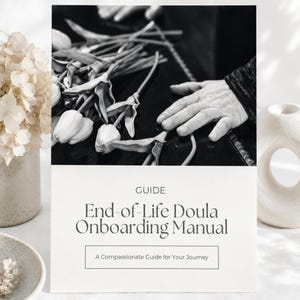 End of Life Doula Welcome Guide, Client Onboarding Manual, Editable Canva Template for Grief Support Packet
