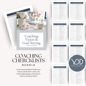 May include: A digital coaching vision and goal setting checklist bundle featuring multiple pages of organized tasks. The cover page displays the text Coaching Vision & Goal Setting Checklist Bundle with a floral image and a coffee cup graphic.