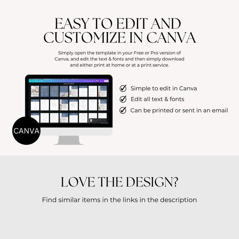 Puede incluir: Un anuncio de plantilla digital con un monitor de computadora que muestra una cuadr&iacute;cula de p&aacute;ginas de documentos. El texto dice: EASY TO EDIT AND CUSTOMIZE IN CANVA, Simply open the template in your Free or Pro version of Canva, and edit the text & fonts and then simply download and either print at home or at a print service. LOVE THE DESIGN? Find similar items in the links in the description.