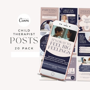 May include: A digital product listing for child therapist posts. The image shows a smartphone displaying a post with the text "It's Okay to Feel Big Feelings." Surrounding the phone are other posts with titles like "Parenting is Hard" and "Meet the Therapist."
