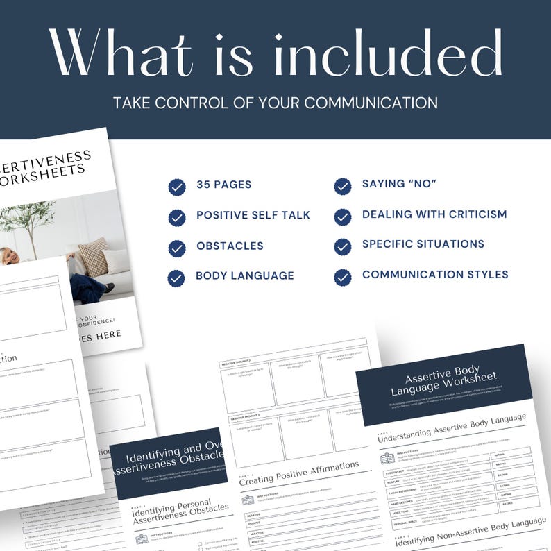 May include: A digital download of a 35-page workbook with checklists and worksheets to help you take control of your communication.  The workbook includes sections on saying "no", dealing with criticism, specific situations, communication styles, positive self-talk, obstacles, and body language.