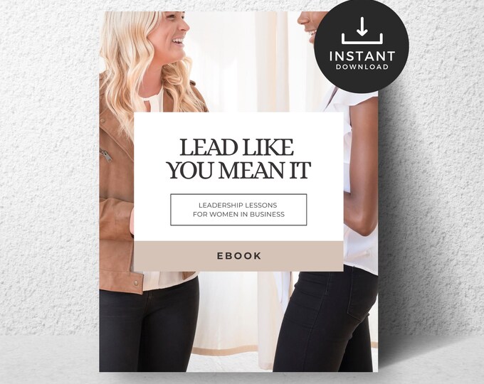 Women Leadership Ebook, Leadership Lessons, Female Entrepreneur, Own Your Power, Boss Lady Gift, Business Mindset, Digital Ebook