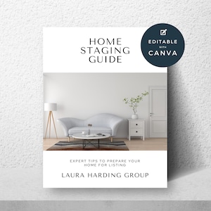 Puede incluir: Una guía de home staging blanca y gris con una foto de una sala de estar con un sofá blanco, una mesa de café, una lámpara de pie y una planta. La guía es editable con Canva e incluye consejos de expertos para preparar tu casa para la venta. La guía es del Laura Harding Group.